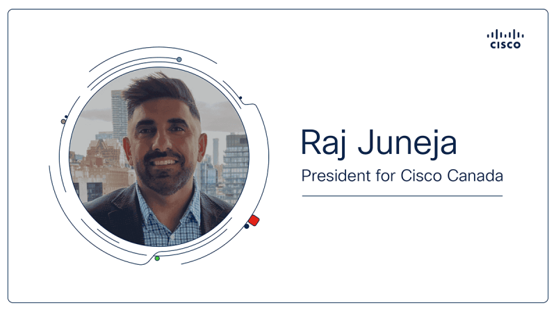 Raj Juneja Appointed as President of Cisco Canada