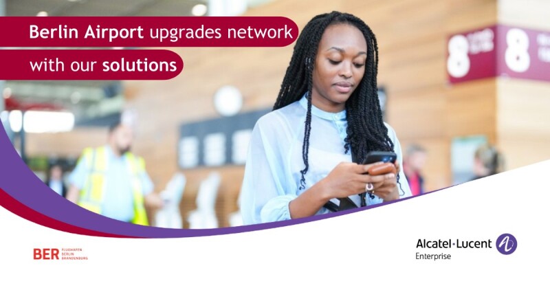 Berlin Airport Chooses ALE Network Infrastructure Solutions